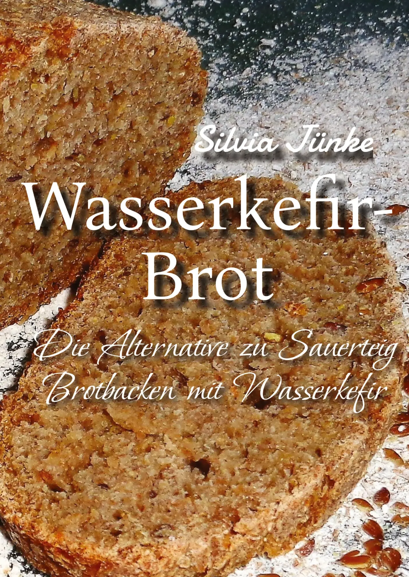 Cover: 9783384667793 | Wasserkefir-Brot | Silvia Jünke | Buch | 76 S. | Deutsch | 2025