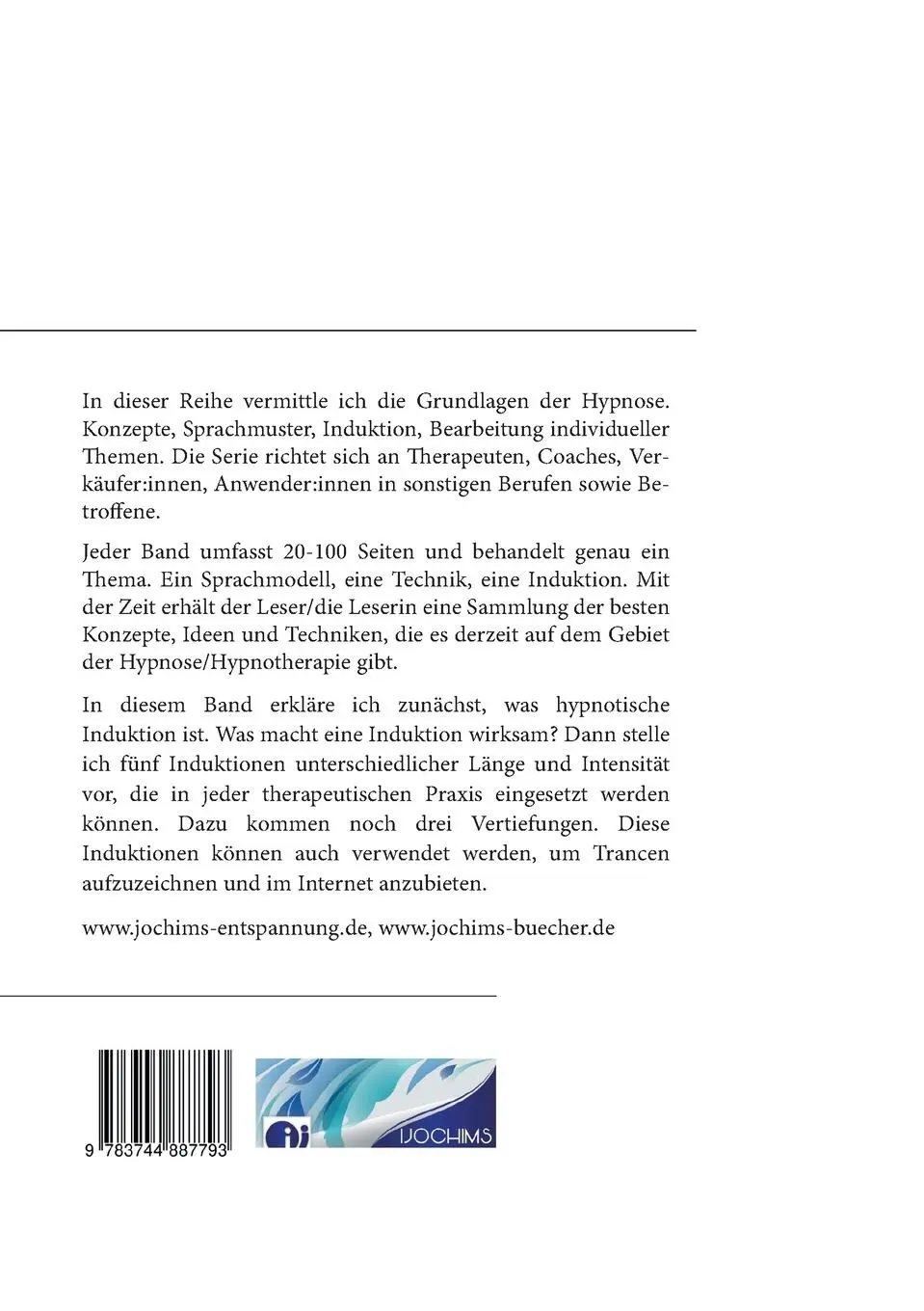 Rückseite: 9783744887793 | Fünf hypnotische Induktionen | Ein Band der Reihe: Hypnose lernen