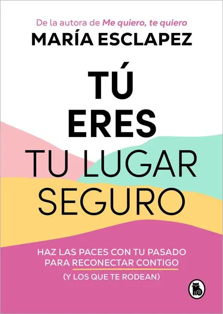 Cover: 9788402427793 | Tú eres tu lugar seguro | Taschenbuch | Spanisch | Bruguera