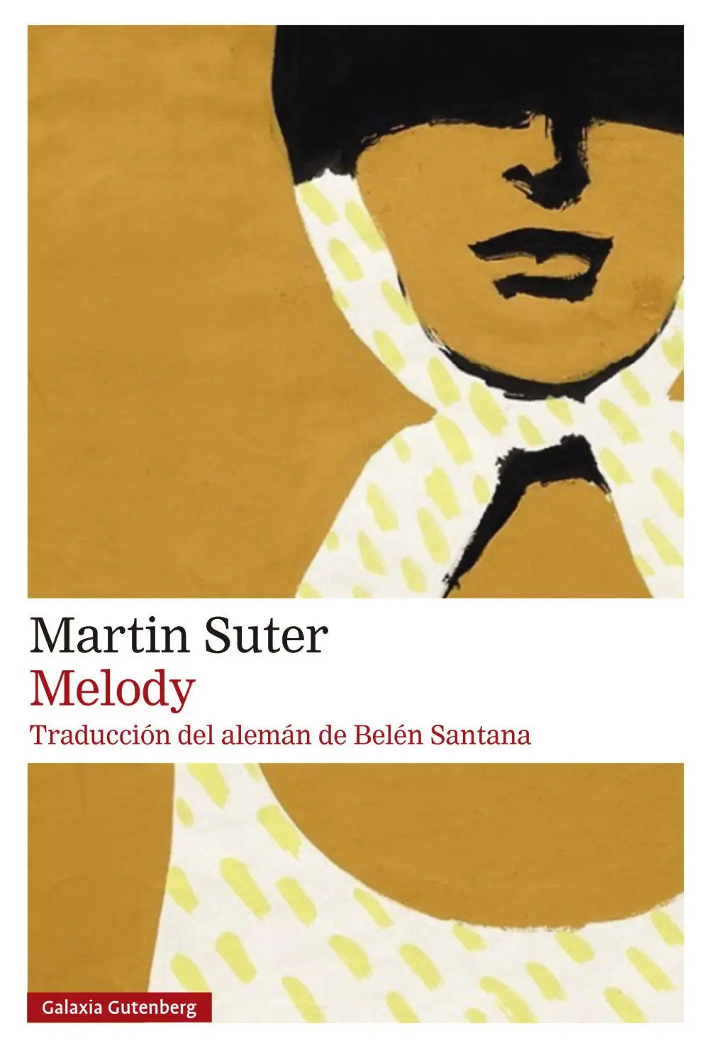 Bild: 9788410107793 | Melody | Martin Suter | Taschenbuch | Spanisch | 2025 | Galaxia