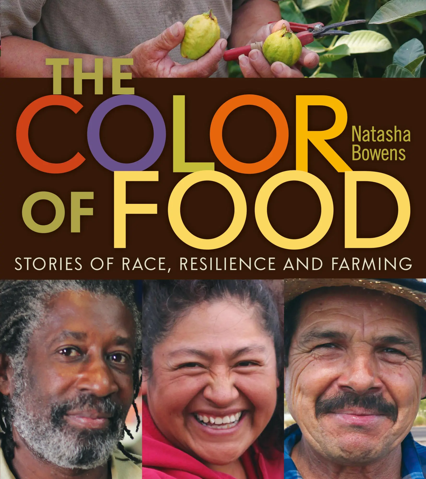 Cover: 9780865717893 | The Color of Food | Stories of Race, Resilience and Farming | Bowens