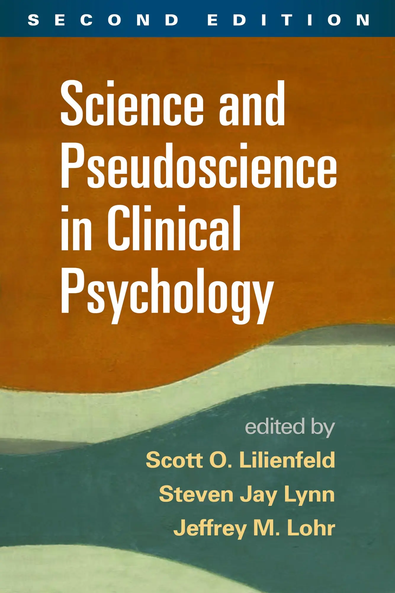 Cover: 9781462517893 | Science and Pseudoscience in Clinical Psychology | Lilienfeld (u. a.)