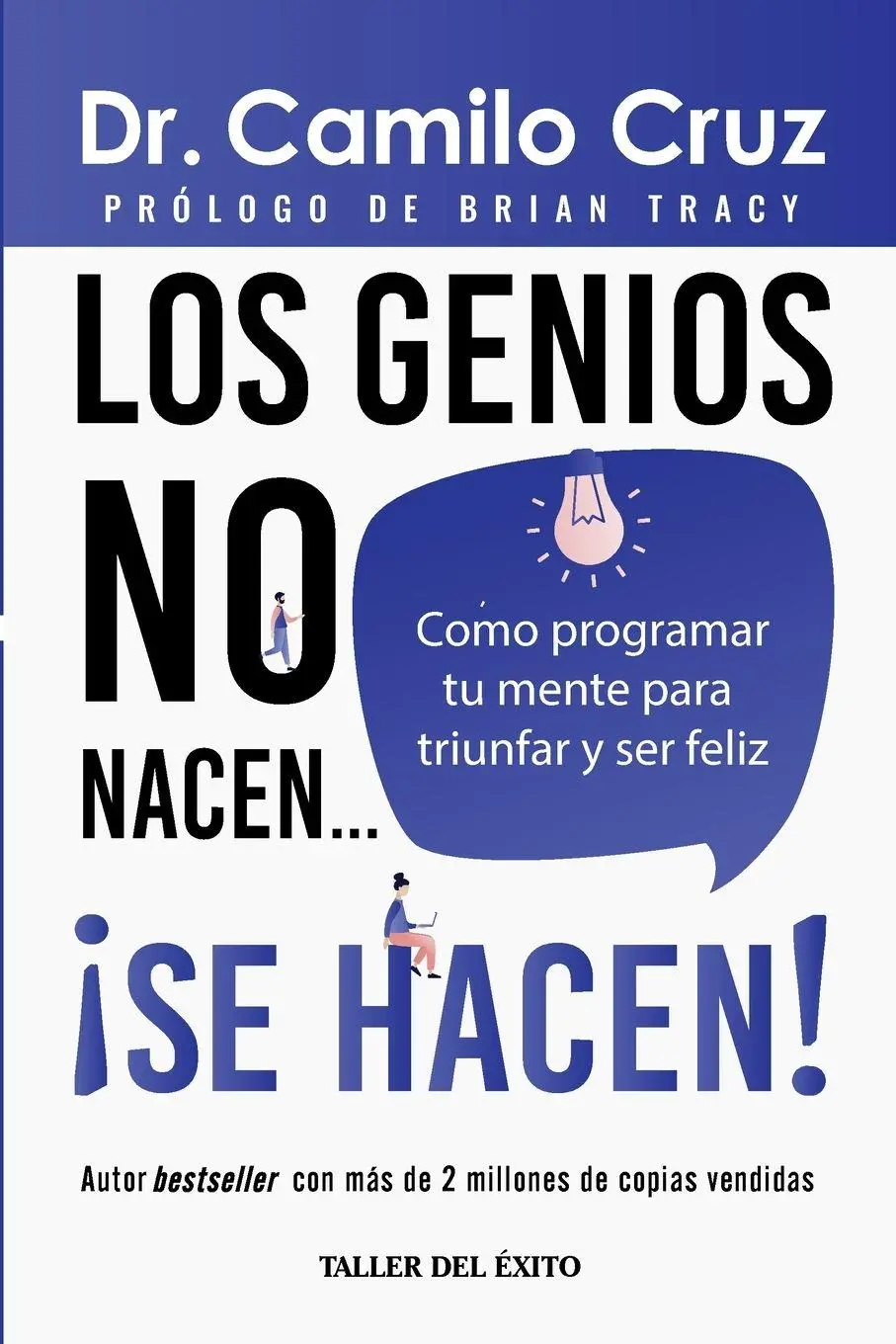 Cover: 9781607387893 | Los genios no nacen... se hacen! | Camilo Cruz | Taschenbuch | 2025