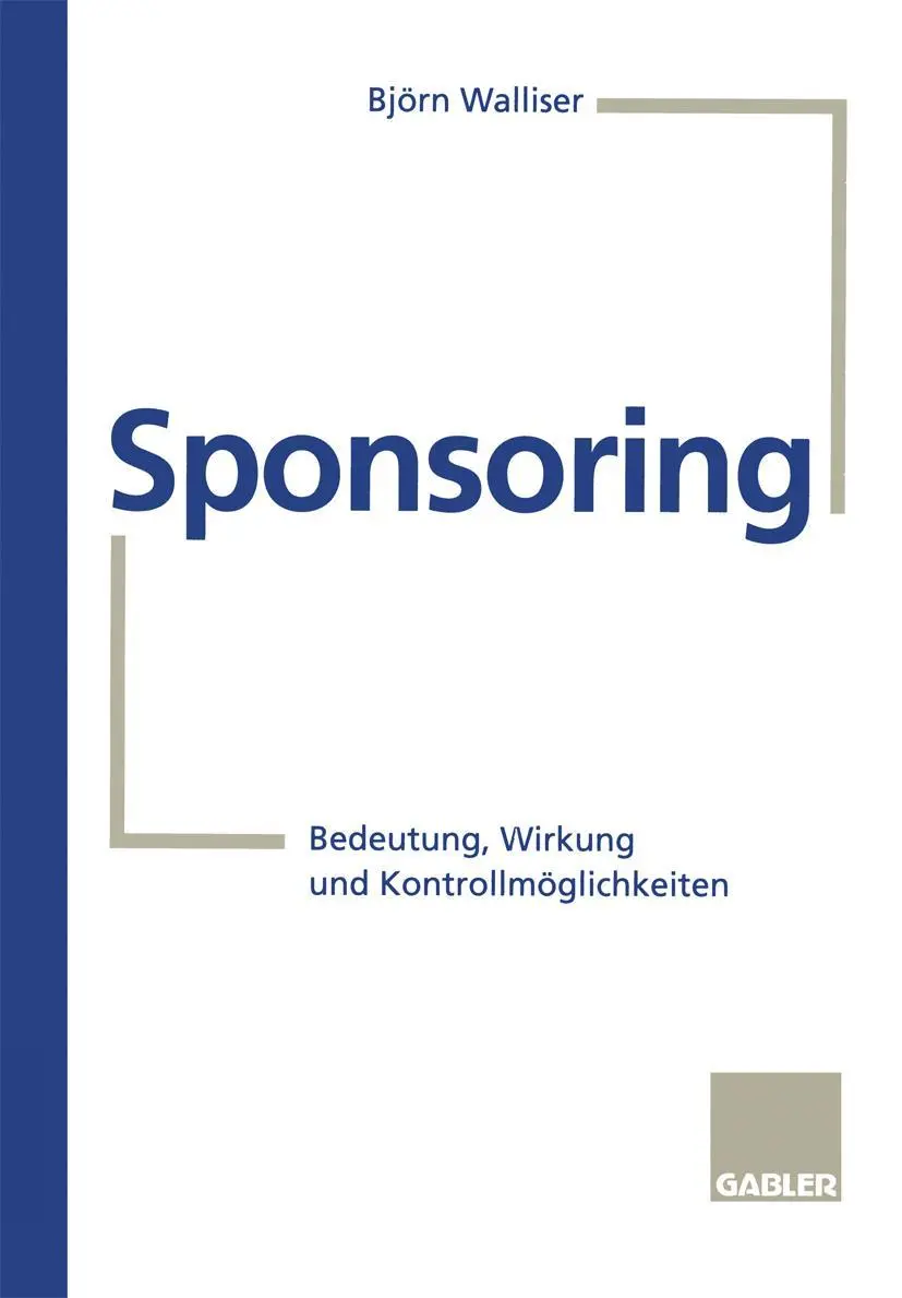 Cover: 9783409187893 | Sponsoring | Bedeutung, Wirkung und Kontrollmöglichkeiten | Walliser