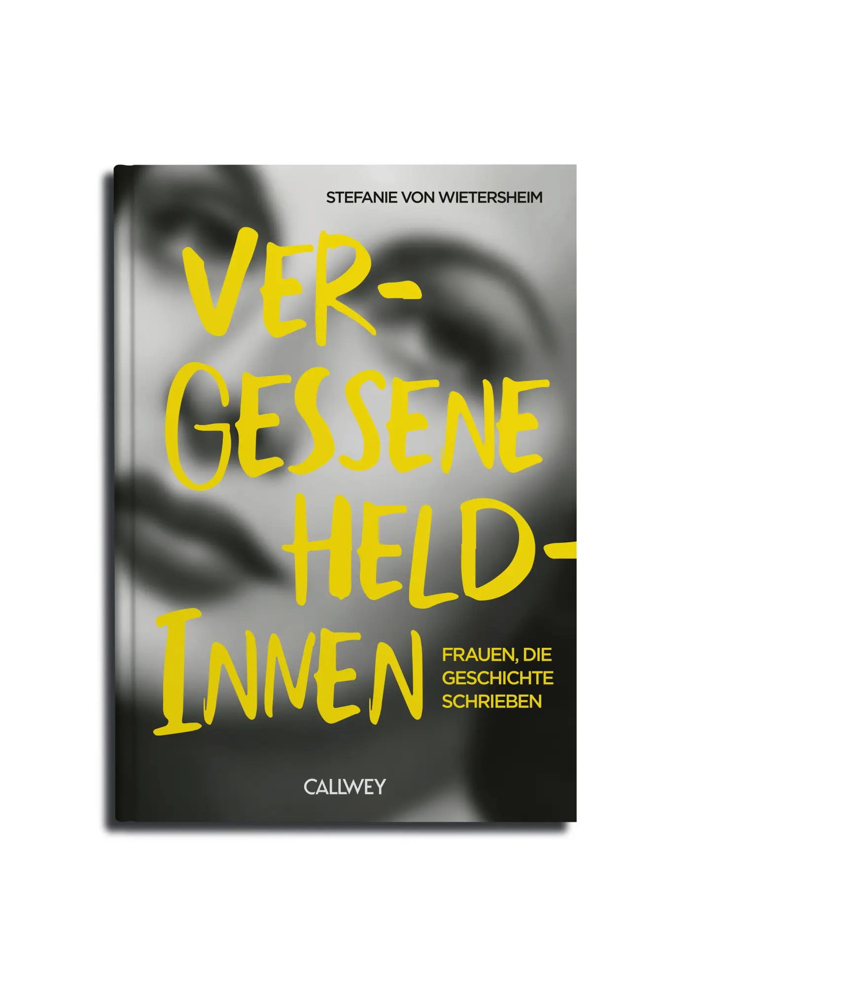 Cover: 9783766727893 | Vergessene Heldinnen | Frauen, die Geschichte schrieben | Wietersheim