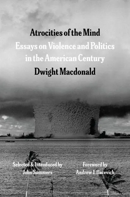 Cover: 9780226847993 | Atrocities of the Mind | Dwight Macdonald | Taschenbuch | Englisch