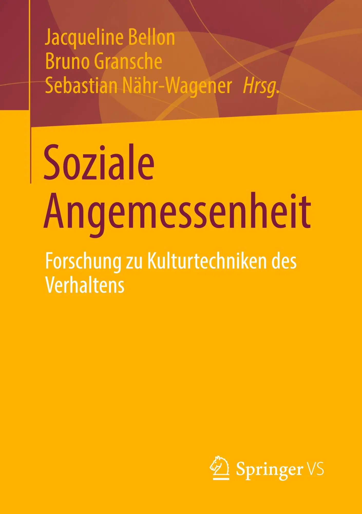 Cover: 9783658357993 | Soziale Angemessenheit | Forschung zu Kulturtechniken des Verhaltens