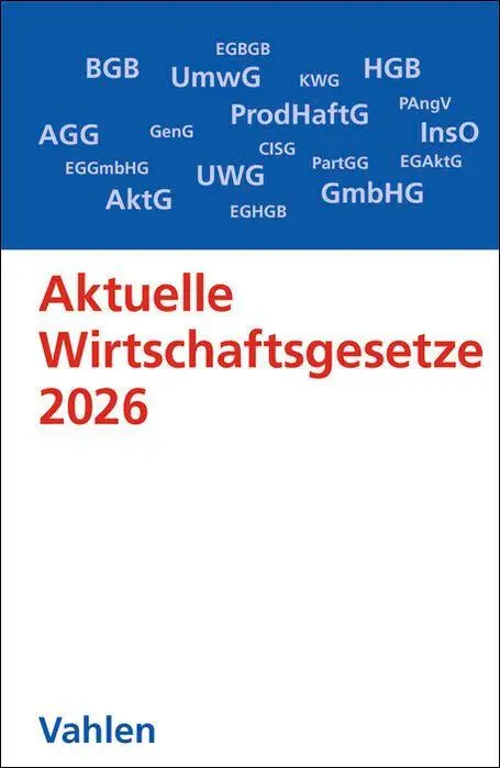 Cover: 9783800677993 | Aktuelle Wirtschaftsgesetze 2026 | Taschenbuch | Vahlens Textausgaben
