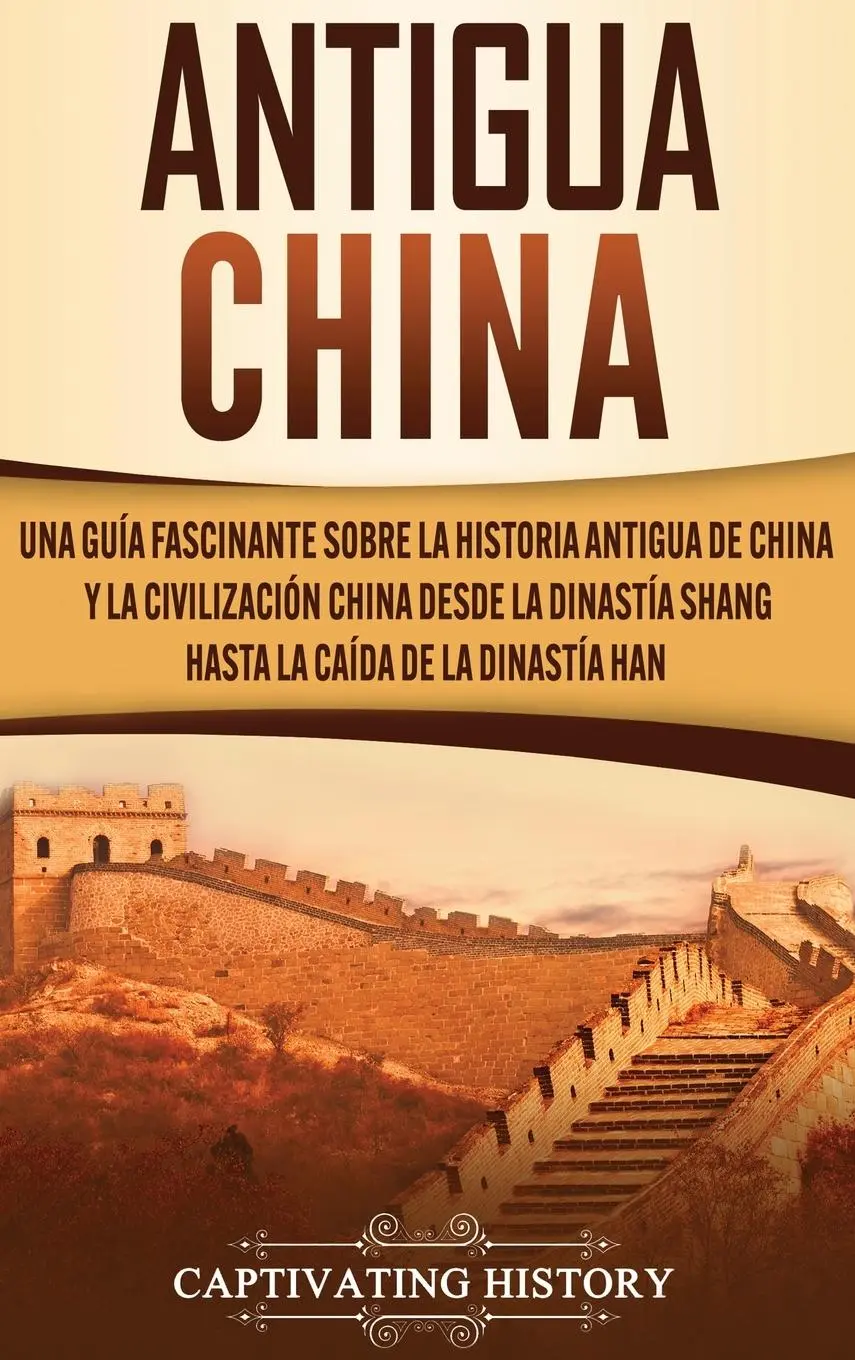 Cover: 9781647488093 | Antigua China | Captivating History | Buch | Gebunden | Spanisch