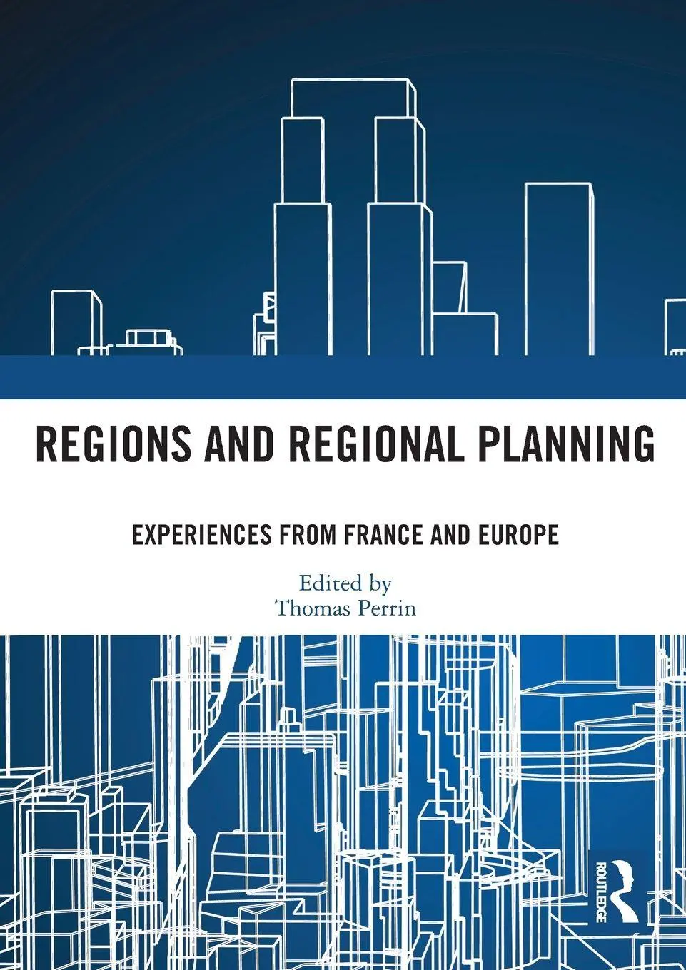 Cover: 9781032278193 | Regions and Regional Planning | Experiences from France and Europe