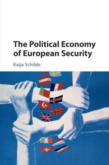 Cover: 9781316648193 | The Political Economy of European Security | Kaija Schilde | Buch