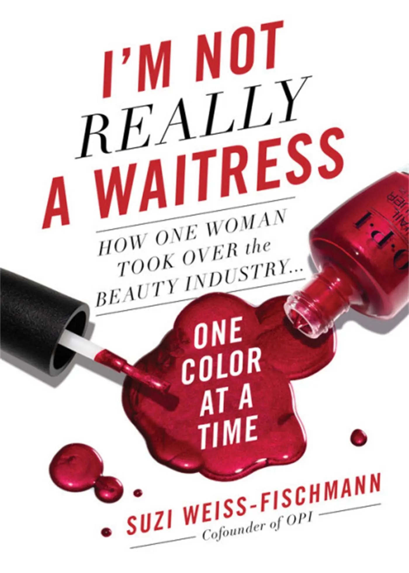 Cover: 9781580058193 | I'm Not Really a Waitress | Suzi Weiss-Fischmann | Buch | Englisch
