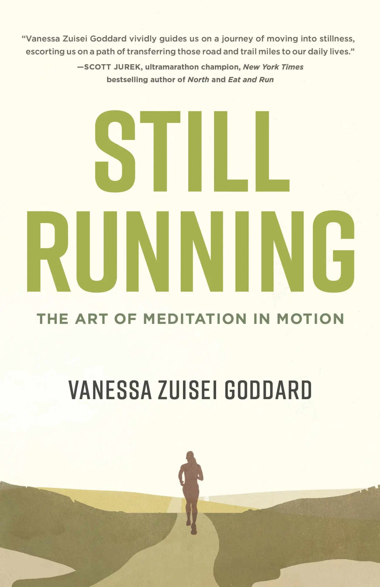 Cover: 9781611808193 | Still Running: The Art of Meditation in Motion | Goddard | Taschenbuch