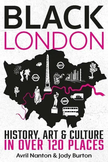 Cover: 9781913618193 | Black London | History, Art &amp; Culture in Over 120 Places | Taschenbuch