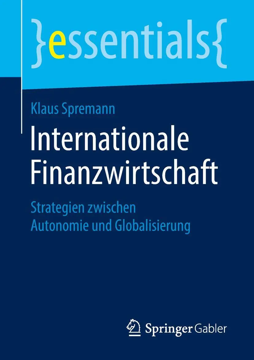 Cover: 9783658238193 | Internationale Finanzwirtschaft | Klaus Spremann | Taschenbuch | 2018