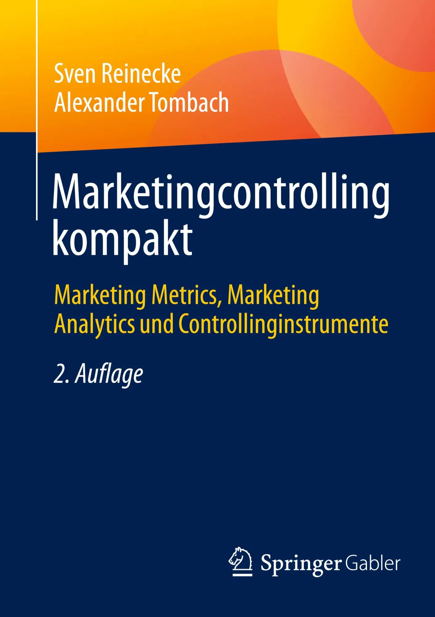 Cover: 9783658478193 | Marketingcontrolling kompakt | Sven Reinecke (u. a.) | Taschenbuch