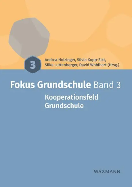 Cover: 9783830948193 | Fokus Grundschule Band 3 | Kooperationsfeld Grundschule | Taschenbuch