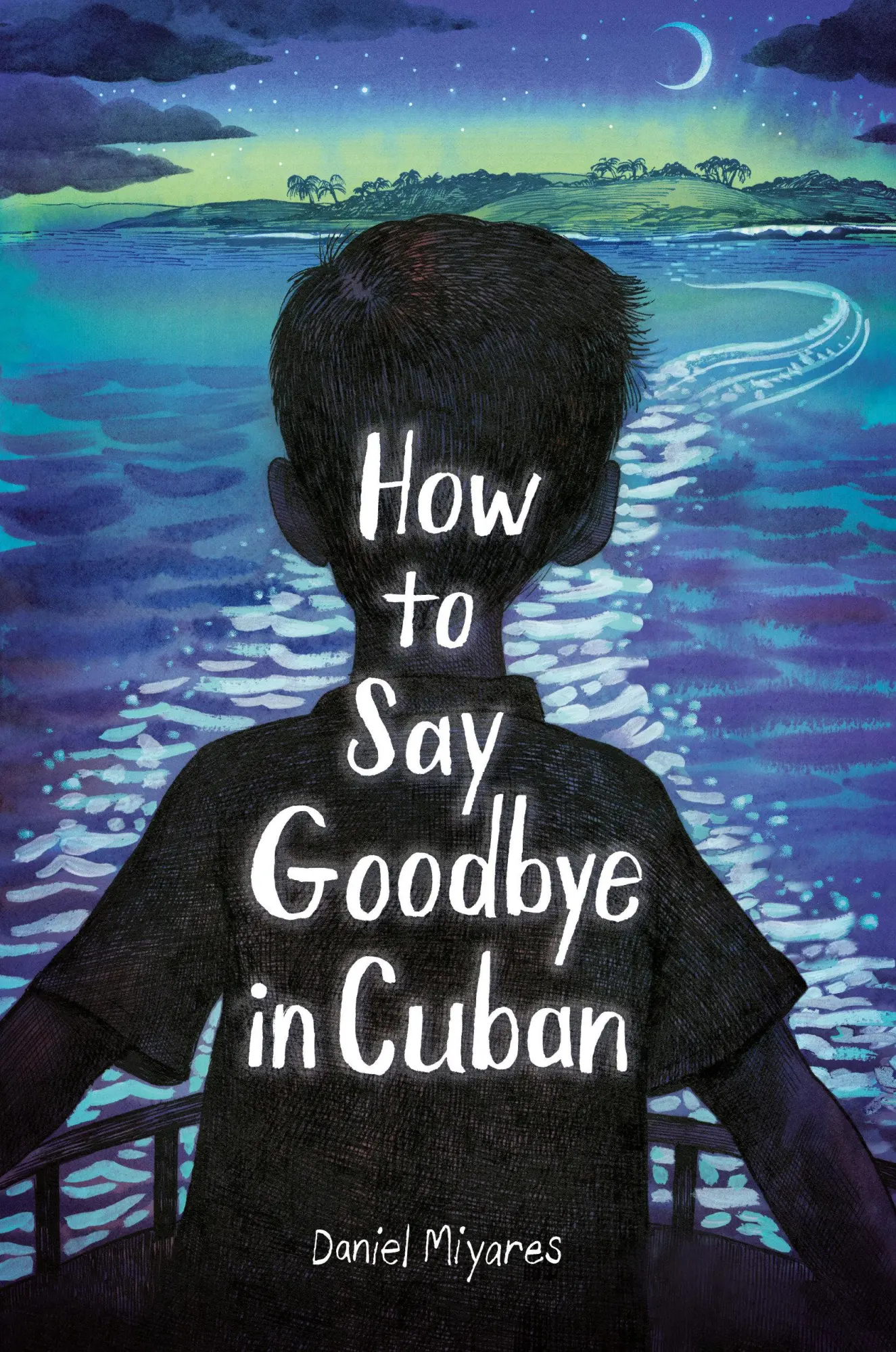 Cover: 9780593568293 | How to Say Goodbye in Cuban | Daniel Miyares | Buch | Englisch | 2025
