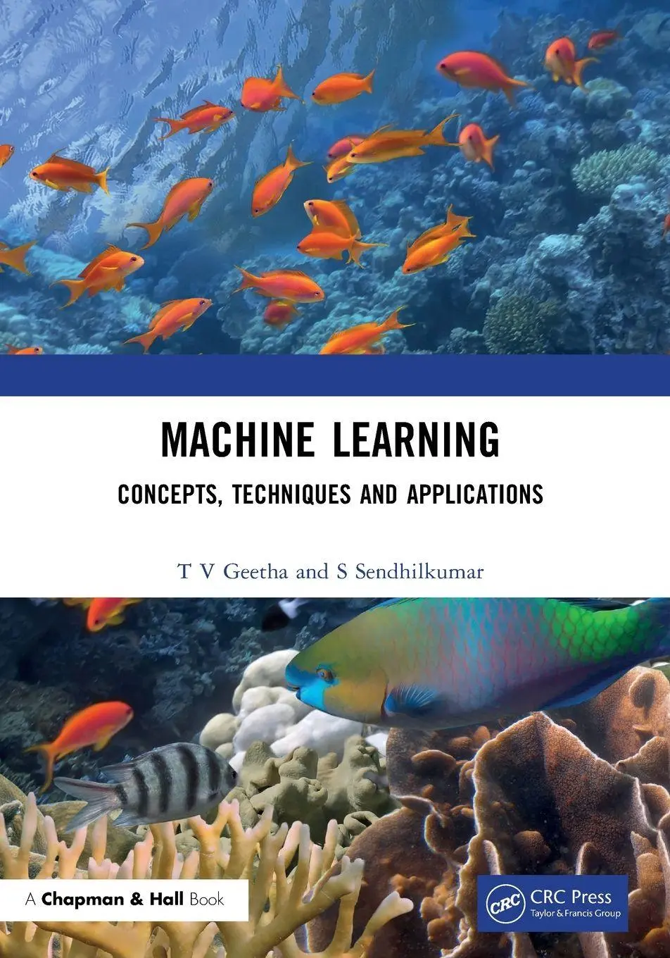 Cover: 9781032268293 | Machine Learning | Concepts, Techniques and Applications | Taschenbuch