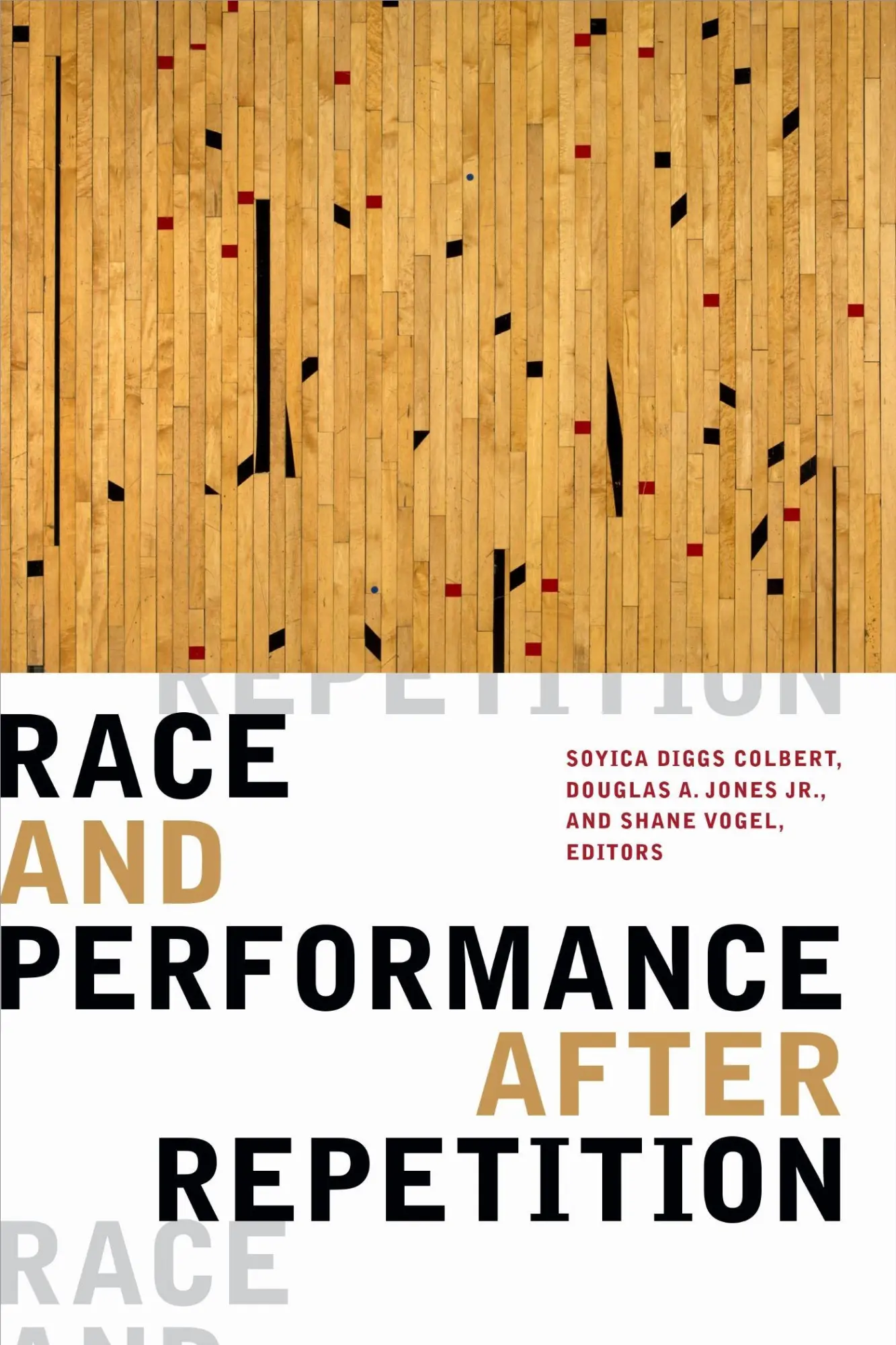 Cover: 9781478008293 | Race and Performance After Repetition | Soyica Diggs Colbert (u. a.)