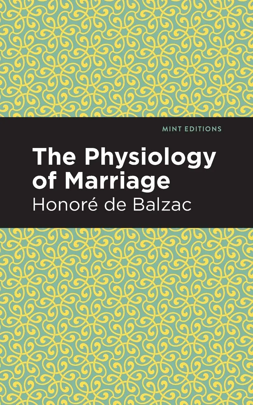 Cover: 9781513268293 | The Physiology of Marriage | Honoré de Balzac | Taschenbuch | Englisch