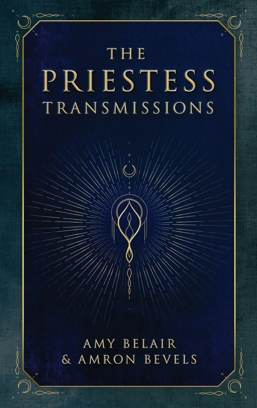Cover: 9781957408293 | The Priestess Transmissions | Amron Bevels (u. a.) | Taschenbuch
