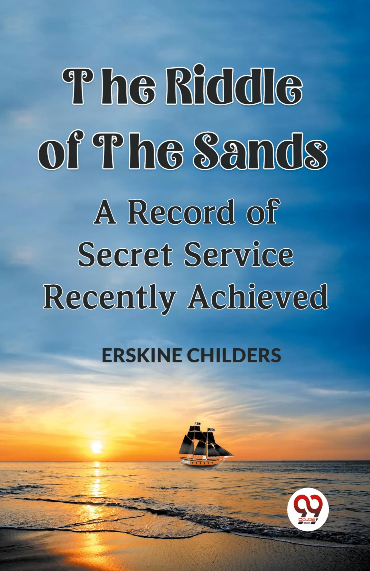 Cover: 9789359958293 | The Riddle Of The Sands A Record of Secret Service Recently Achieved
