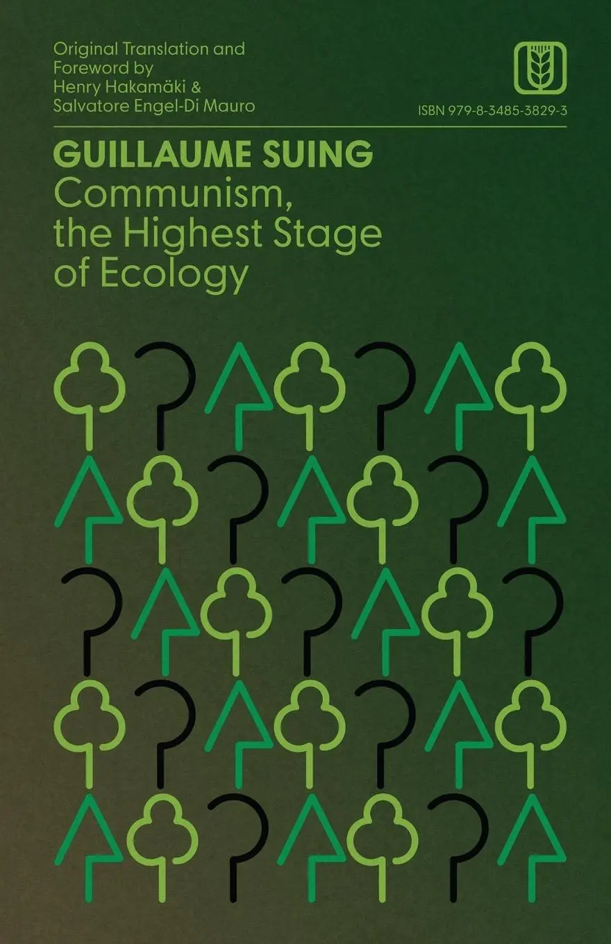 Cover: 9798348538293 | Communism, the Highest Stage of Ecology | Guillaume Suing (u. a.)