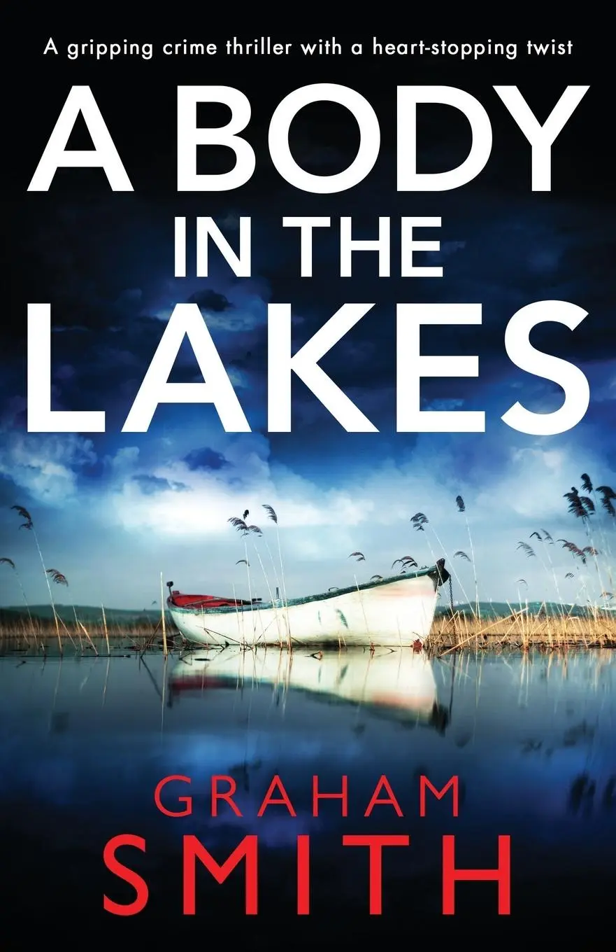Cover: 9781786818393 | A Body in the Lakes | Graham Smith | Taschenbuch | Englisch | 2019