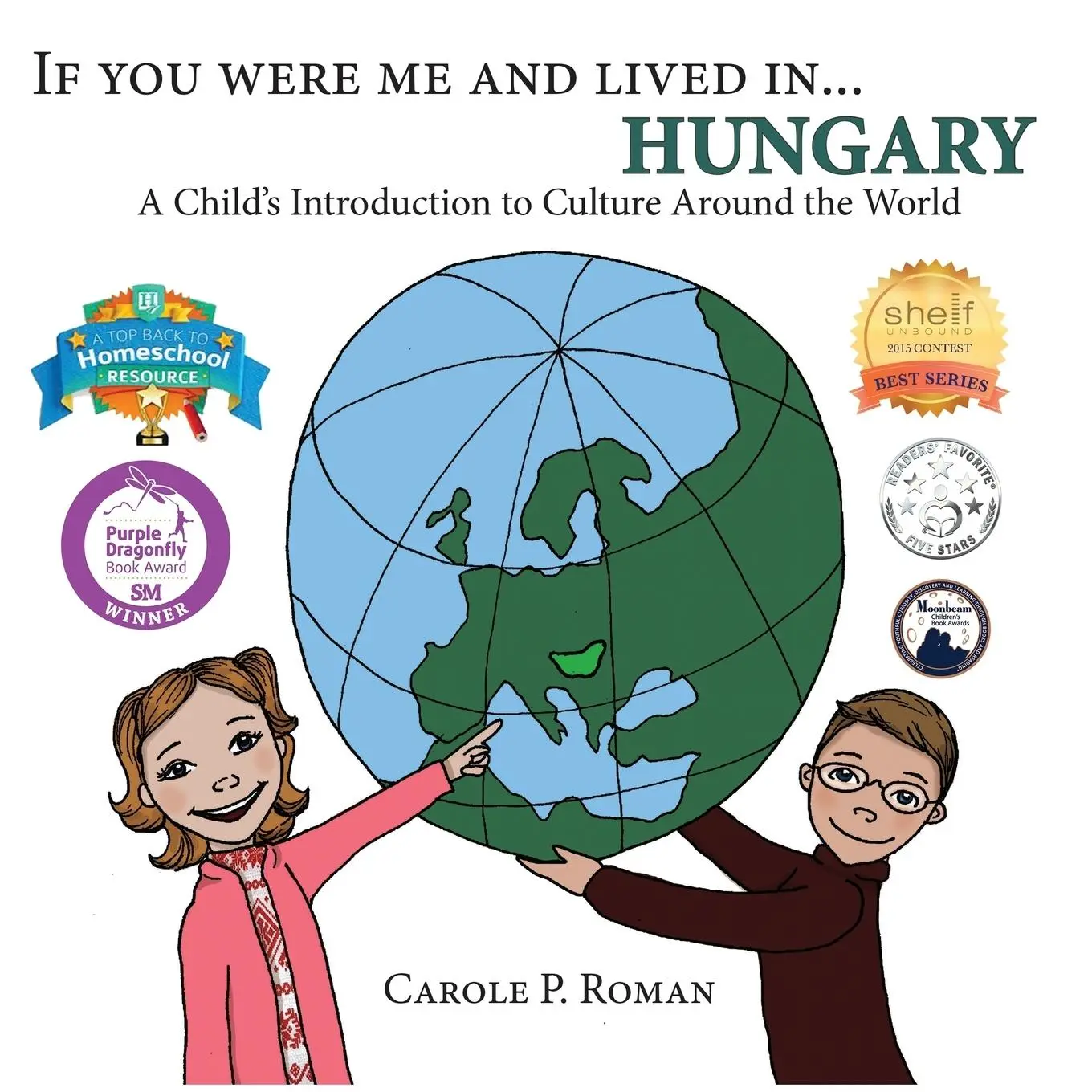 Cover: 9781947118393 | If You Were Me and Lived in... Hungary | Carole P. Roman | Taschenbuch