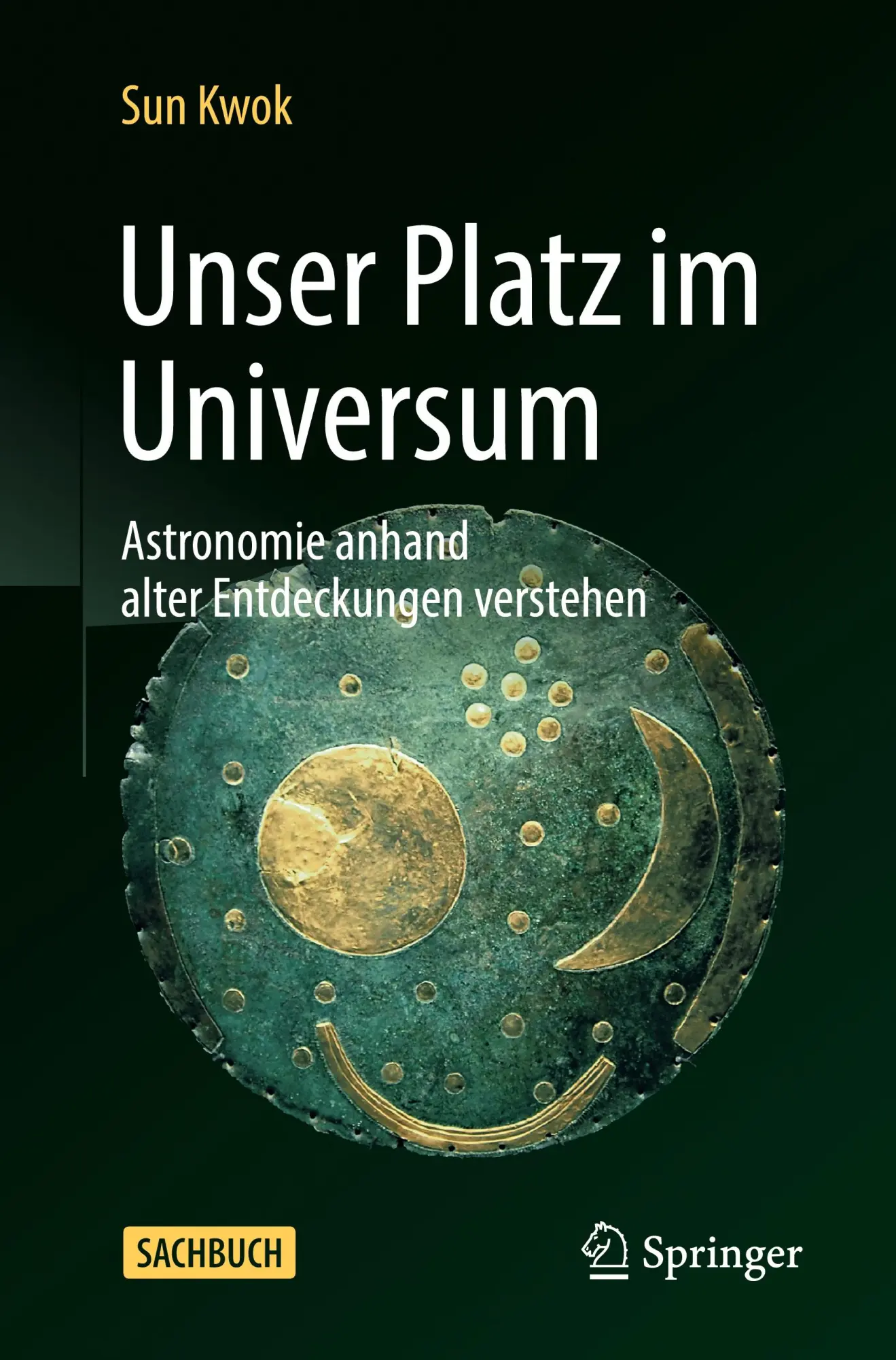 Cover: 9783031378393 | Unser Platz im Universum | Sun Kwok | Taschenbuch | xxv | Deutsch