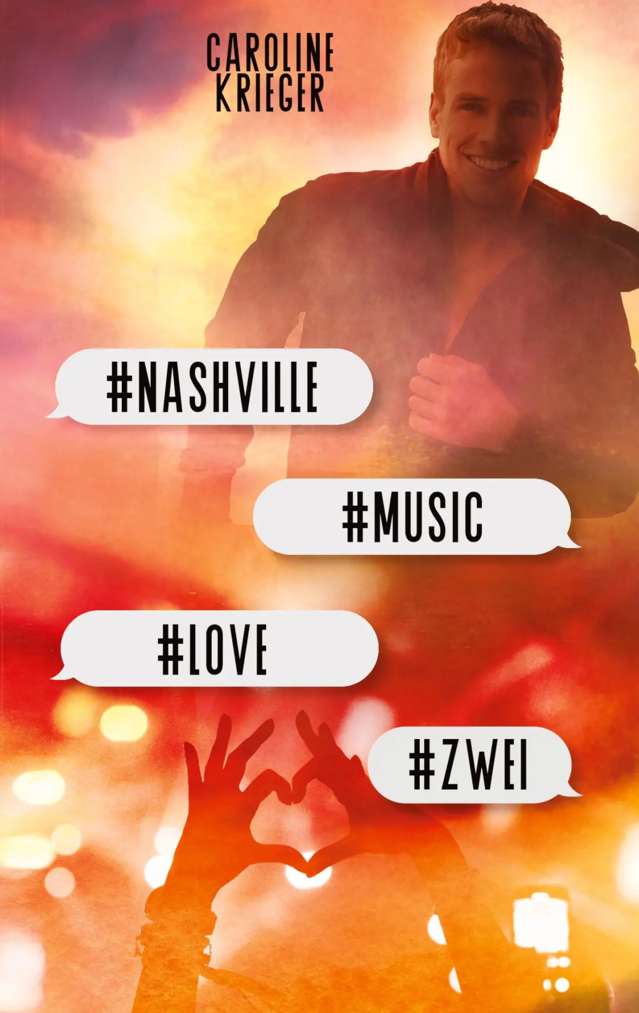 Cover: 9783384438393 | #nashville #music #love #zwei | Caroline Krieger | Taschenbuch | 2024