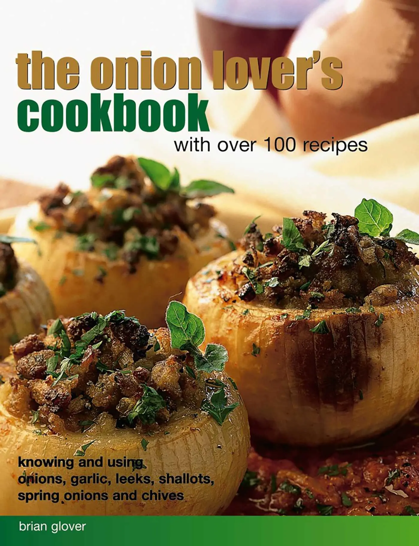 Cover: 9781846818493 | Onion Lover's Cookbook With Over 100 Recipes | Glover Brian | Buch