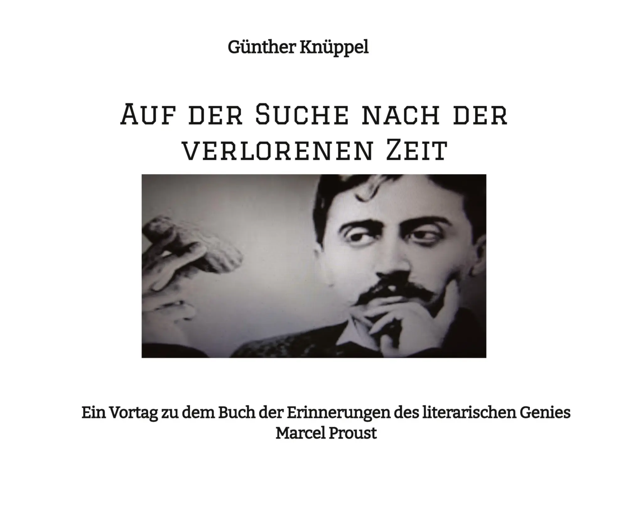 Cover: 9783384048493 | Auf der Suche nach der verlorenen Zeit | Günther Knüppel | Taschenbuch