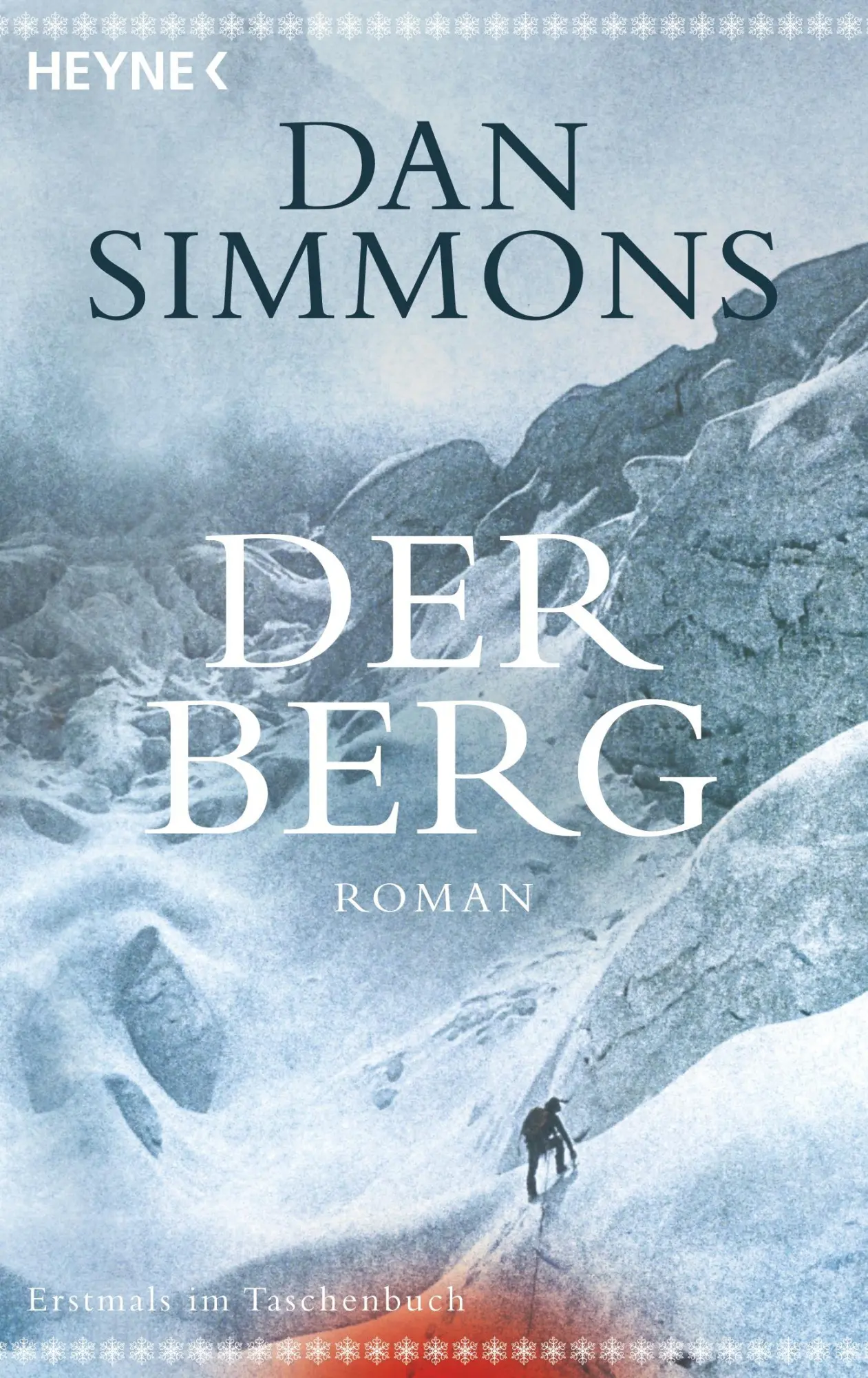 Cover: 9783453418493 | Der Berg | Dan Simmons | Taschenbuch | 768 S. | Deutsch | 2015 | Heyne