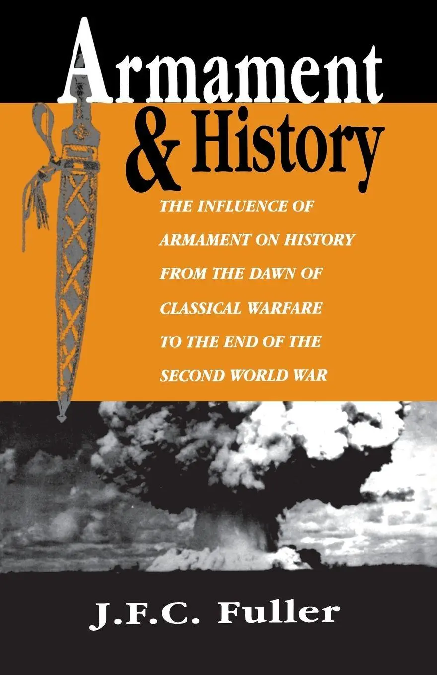 Cover: 9780306808593 | Armament and History | J. F. C. Fuller | Taschenbuch | Englisch | 1998