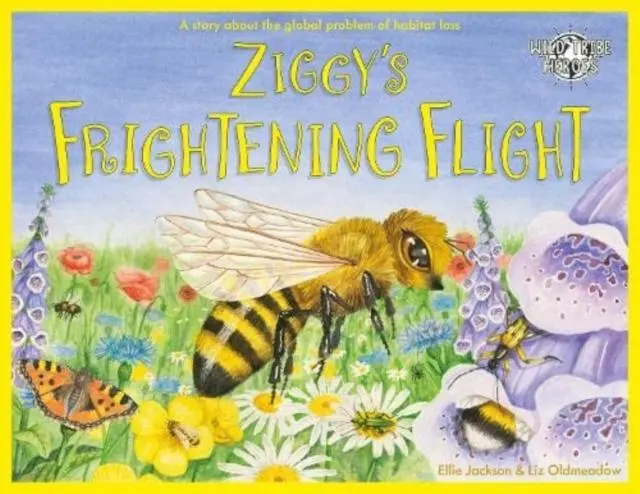 Cover: 9781999748593 | Ziggy's Frightening Flight | A Story About Habitat Loss | Jackson