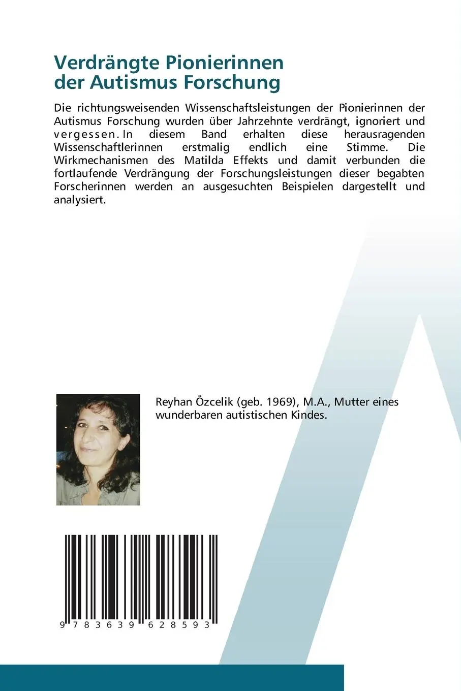 Rückseite: 9783639628593 | Verdrängte Pionierinnen der Autismus Forschung | Reyhan Özcelik | Buch