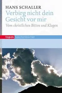 Cover: 9783836708593 | Verbirg nicht dein Gesicht vor mir | Hans Schaller | Taschenbuch