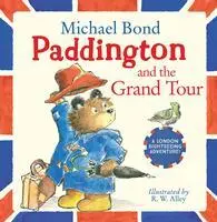 Cover: 9780007368693 | Paddington and the Grand Tour | Michael Bond | Taschenbuch | Englisch