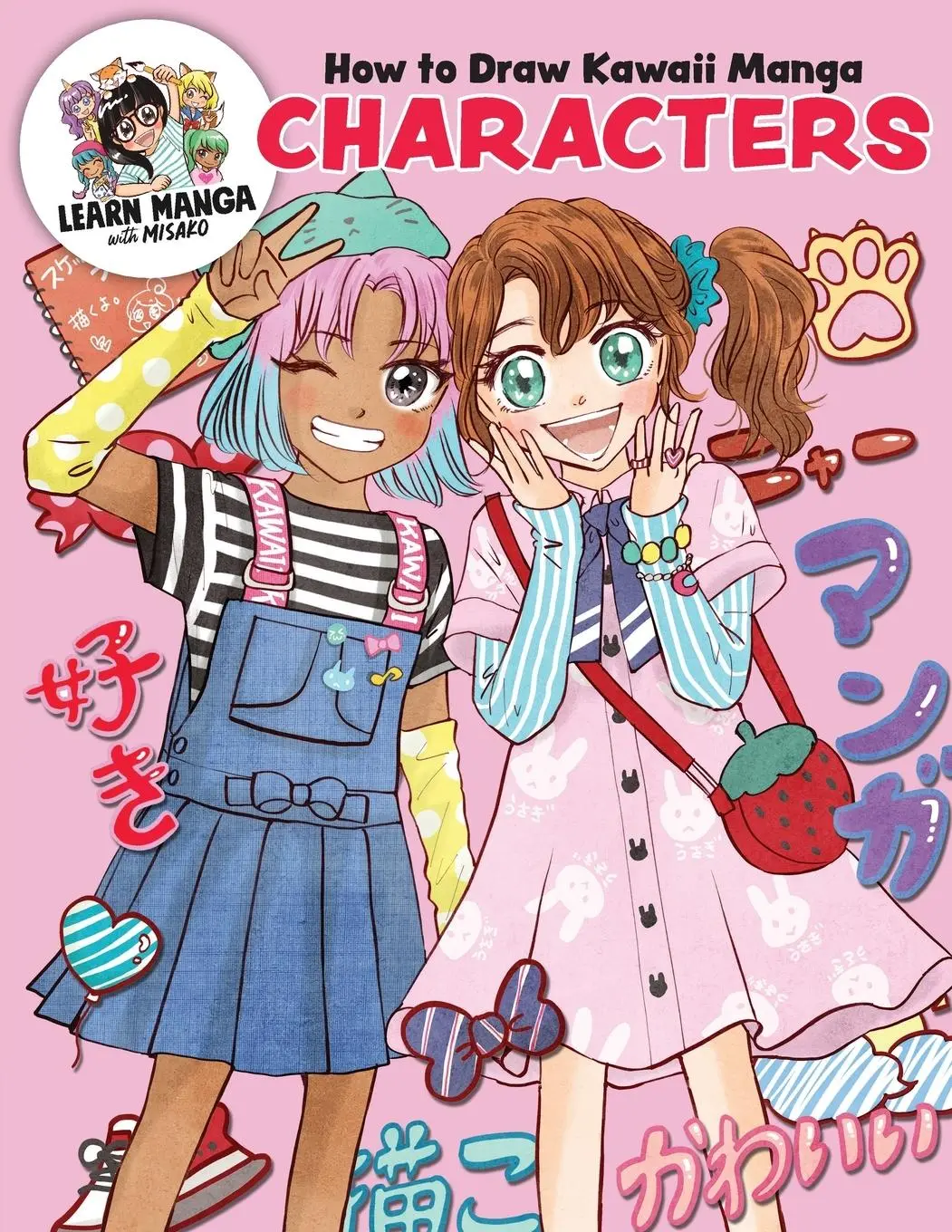 Cover: 9780760388693 | How to Draw Kawaii Manga Characters | Misako Misako Rocks! | Buch