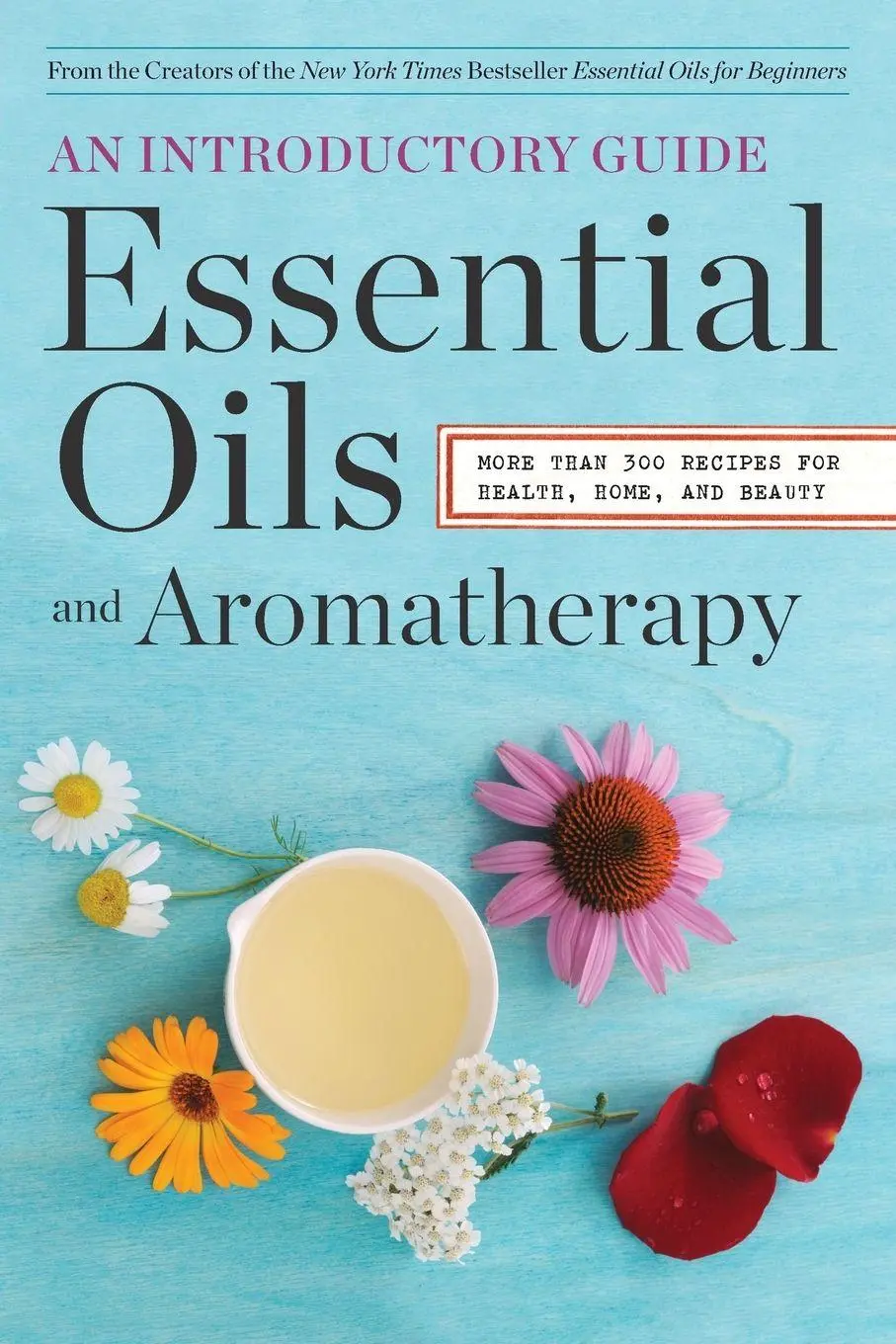 Cover: 9780989558693 | Essential Oils &amp; Aromatherapy, An Introductory Guide | Sonoma Press