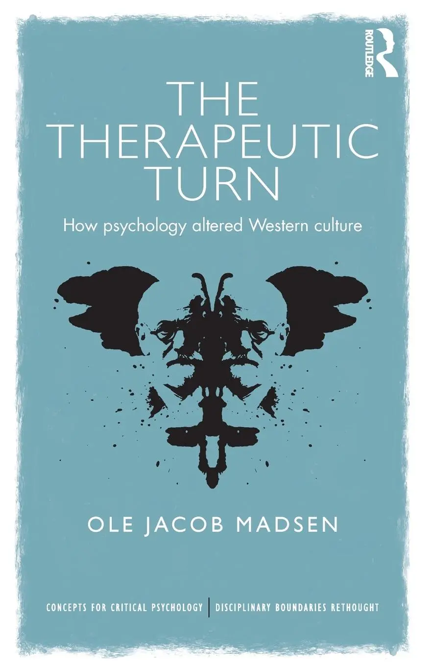 Cover: 9781138018693 | The Therapeutic Turn | How psychology altered Western culture | Madsen