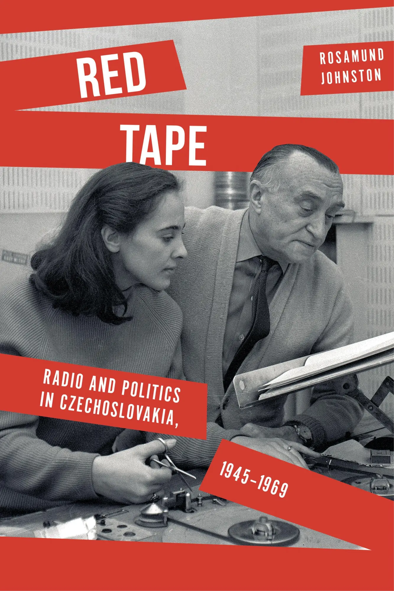 Cover: 9781503638693 | Red Tape | Radio and Politics in Czechoslovakia, 1945-1969 | Johnston