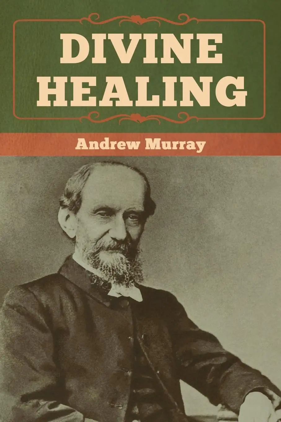 Cover: 9781618958693 | Divine Healing | Andrew Murray | Taschenbuch | Kartoniert / Broschiert