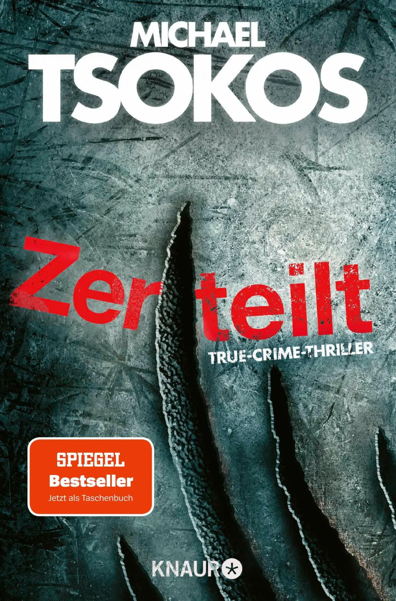 Cover: 9783426528693 | Zerteilt | True-Crime-Thriller SPIEGEL Bestseller | Michael Tsokos