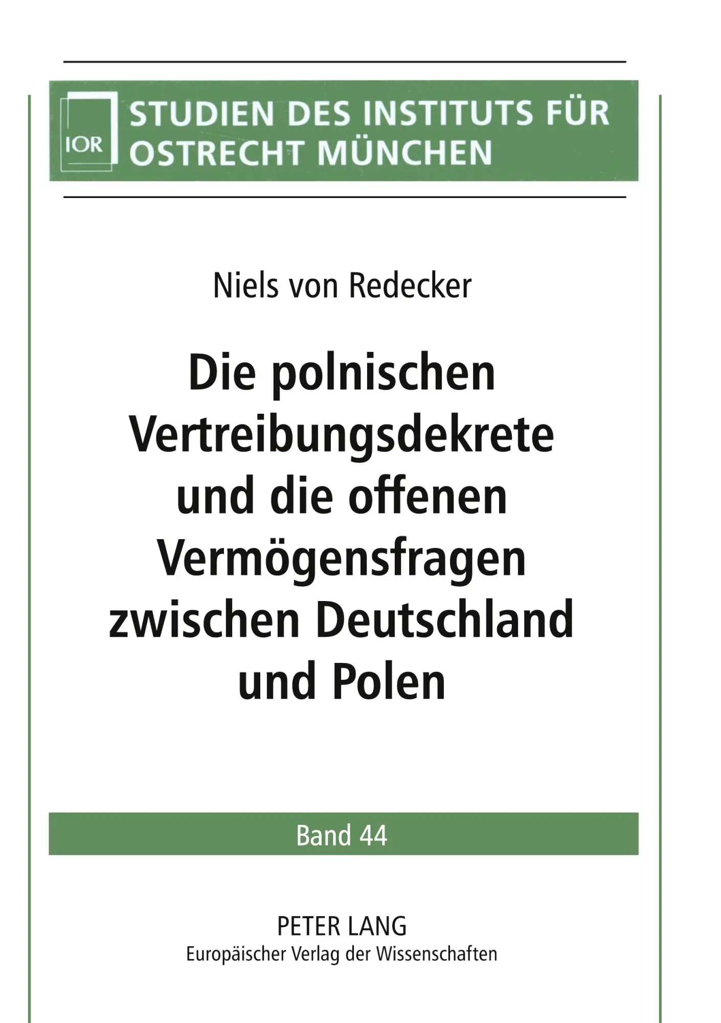 Cover: 9783631528693 | Die polnischen Vertreibungsdekrete und die offenen Vermögensfragen...