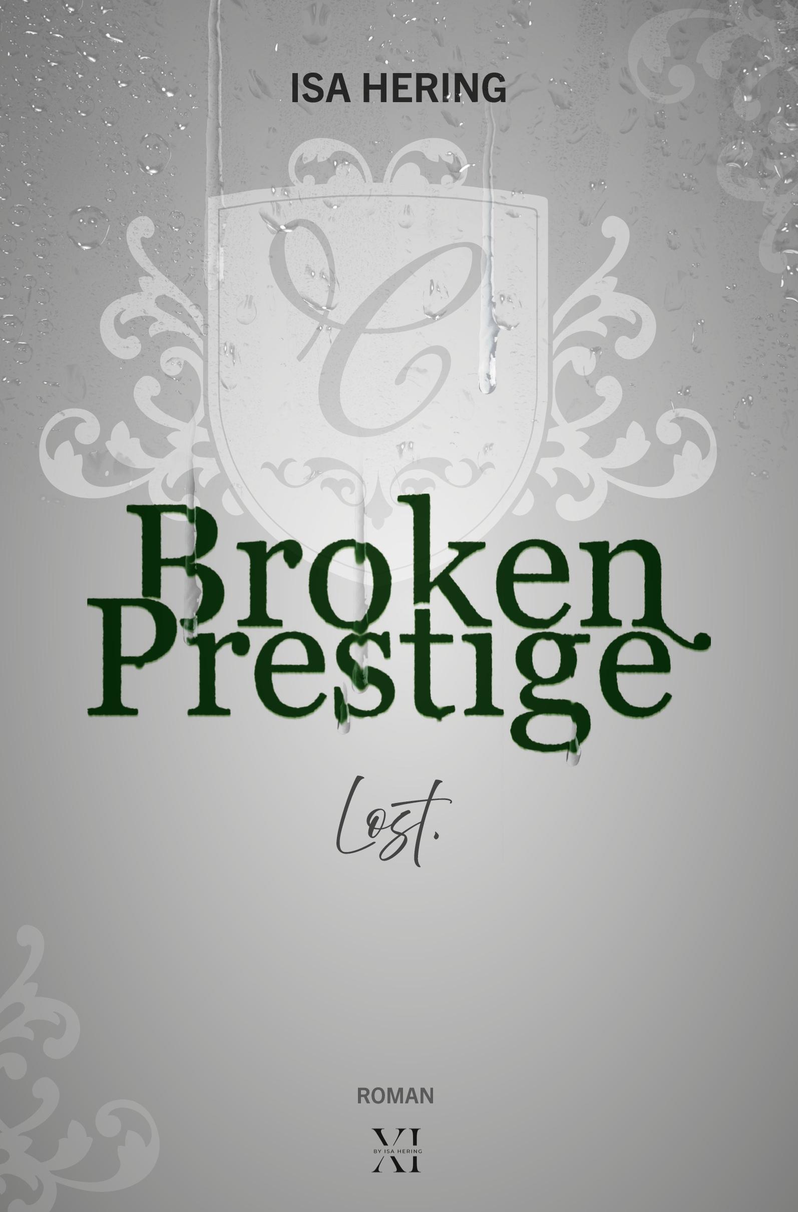 Cover: 9783759268693 | Broken Prestige: Lost. | Isa Hering | Taschenbuch | 448 S. | Deutsch