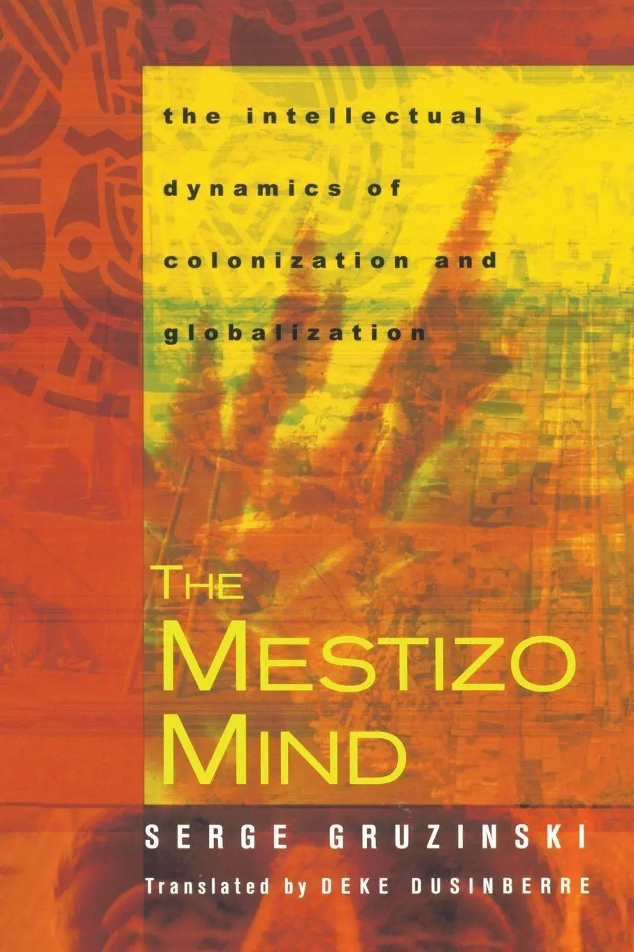 Cover: 9780415928793 | The Mestizo Mind | Serge Gruzinski | Taschenbuch | Englisch | 2002