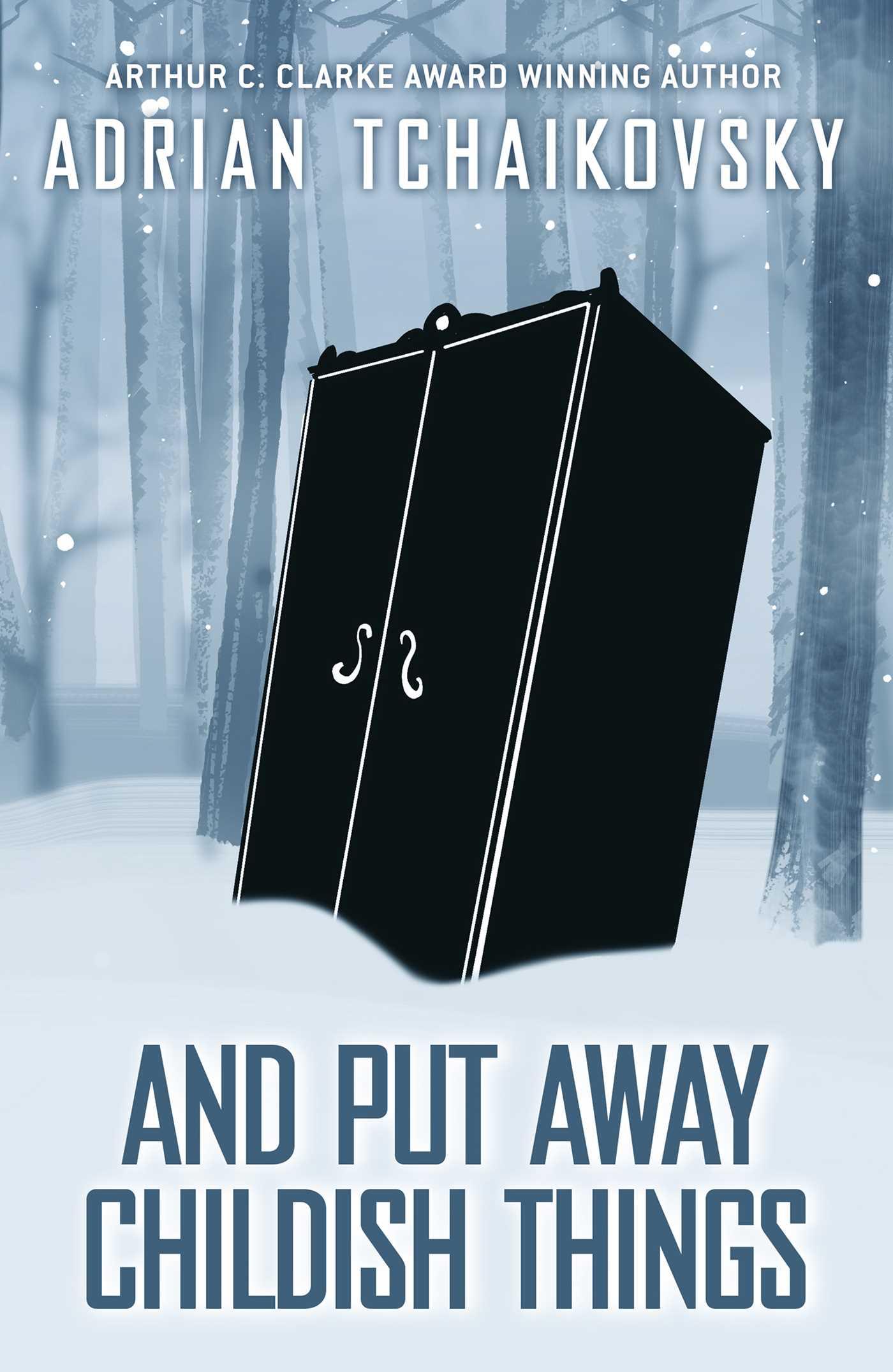 Cover: 9781786188793 | And Put Away Childish Things | Adrian Tchaikovsky | Buch | Gebunden
